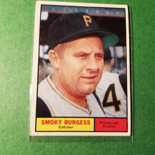 1961 - TOPPS BASEBALL CARD NO. 461 - SMOKY BURGESS - PIRATES