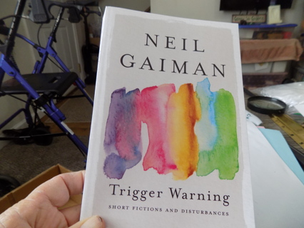 Trigger Warning Short Fictions and Disturbances by Neil Geiman