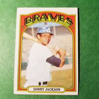 1972 - TOPPS BASEBALL CARD NO. 318 - SONNY JACKSON - BRAVES