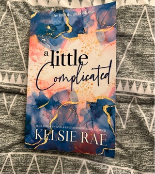 A little complicated by Kelsie Rae 