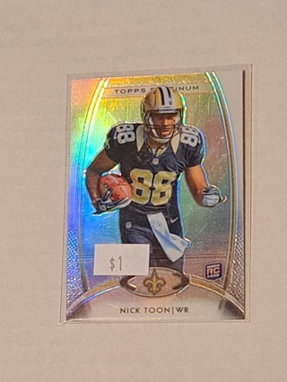 *Saints* Nick Toon Topps Platinum Rookie 