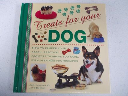 Treats for Your DOG by Jane Burton Hardcover Book