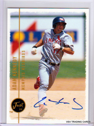 Adam Kennedy, 1999 Just Minor;s AUTOGRAPHED ROOKIE Card. St. Louis Cardinals, (LB3)