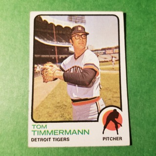 1973 - TOPPS BASEBALL CARD NO. 413 - TOM TIMMERMANN - TIGERS