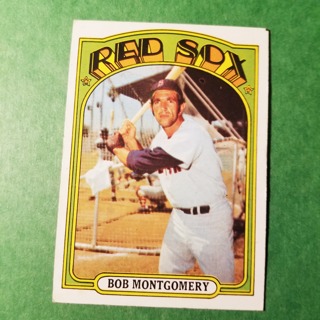 1972 - TOPPS BASEBALL CARD NO. 411 - BOB MONTGOMERY - RED SOX