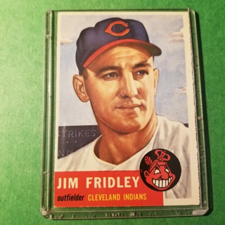 1953 TOPPS BASEBALL  CARD # 187 - JIM FRIDLEY - INDIANS - NO CREASES - BV= $30