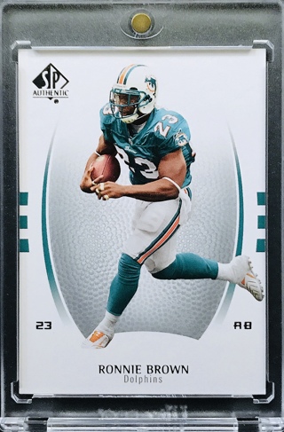 Ronnie Brown - 2007 SP Authentic #76 - Miami Dolphins [AA090]