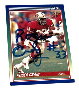 Autographed 1990 Score Roger Craig #100 San Francisco 49ers