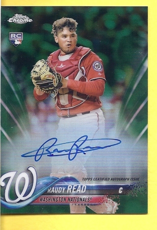 2018 Topps Chrome Raudy Read Autograph Auto #'d 11/99 Nationals Baseball Card