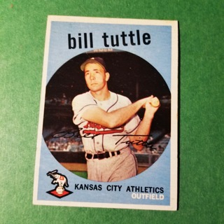 1959 - TOPPS BASEBALL CARD NO. 459 - BILL TUTTLE -A'S