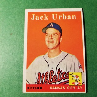 1958 - TOPPS BASEBALL CARD NO. 367 - JACK URBAN - A'S