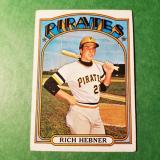 1972 - TOPPS BASEBALL CARD HI NO. 630 - RICH HEBNER - PIRATES