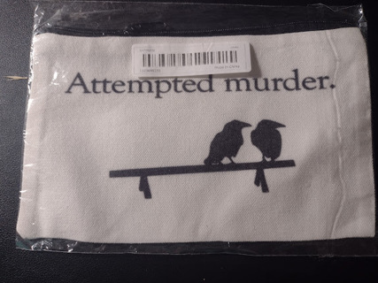 "Attempted Murder" Zippered Bag