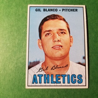 1967 - TOPPS BASEBALL CARD NO. 303 - GIL BLANCO - A'S