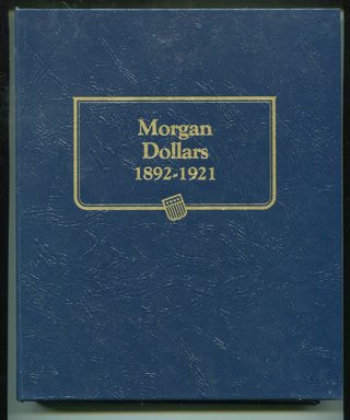 Whitman Morgan Dollar Album Vol. #2-1892-1921