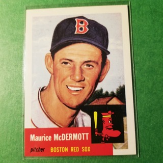 1953 TOPPS BASEBALL ARCHIVES # 55 - MAURICE McDERMOTT - RED SOX