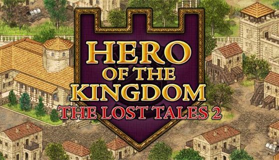Hero Of The Kingdom The Lost Tales 2 Steam Key