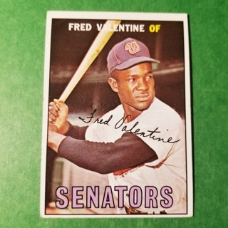 1967 - TOPPS BASEBALL CARD NO. 64 - FRED VALENTINE - SENATORS - EXMT/NRMT.