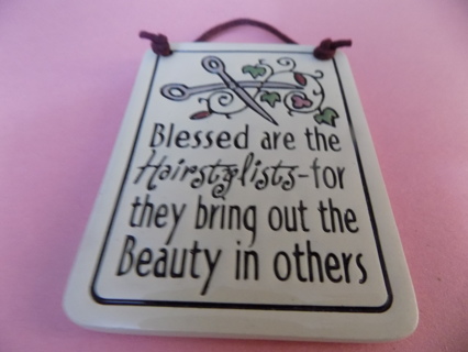 Ceramic tile wall sign Blessed are the Hair Stylist for they bring out the beauty in others