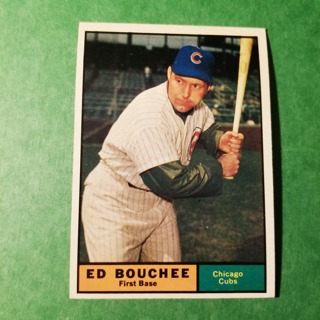 1961 - TOPPS EXMT - NRMT BASEBALL - CARD NO. 196 - ED BOUCHEE - CUBS