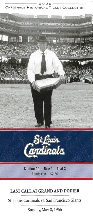 2006 St. Louis Cardinals Historical Ticket Collection Last Call at Grand and Dodier Issued 6/9/06