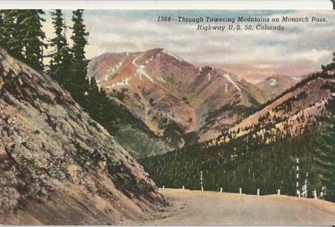 Vintage Unused Postcard: Pre Linen: (gin21): Monarch Pass Highway US 50, CO