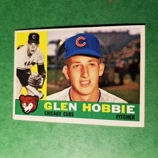 1960 - TOPPS BASEBALL CARD NO. 182 - GLEN HOBBIE - CUBS