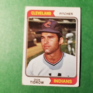 1974 - TOPPS EXMT - NRMT BASEBALL - CARD NO - 231 - DICK TIDROW - INDIANS