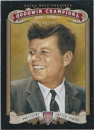  2012 Upper Deck Goodwin Champions #72A John F. Kennedy