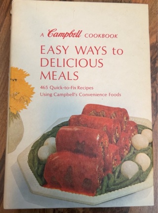 Campbell’s Easy Ways to Delicious Meals 