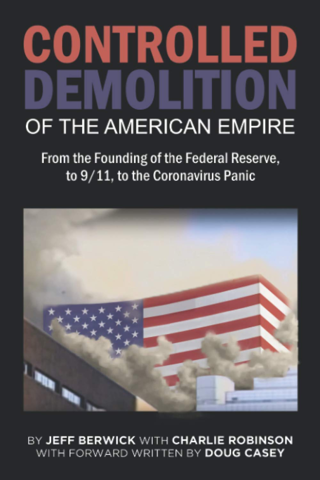 The Controlled Demolition of the American Empire [Paperback] FREE SHIPPING