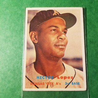 1957 - TOPPS EX- NRMT+ BASEBALL CARD NO. 6 - HECTOR LOPEZ - BRAVES