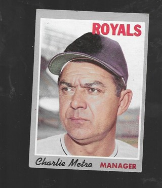 1970 TOPPS CHARLIE METRO #16