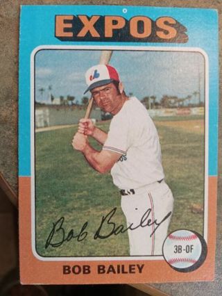 1975 TOPPS BOB BAILEY MONTREAL EXPOS BASEBALL CARD# 365