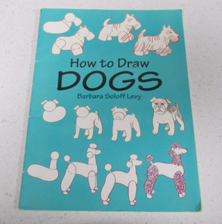 How to Draw Dogs by Barbara Soloff Levy