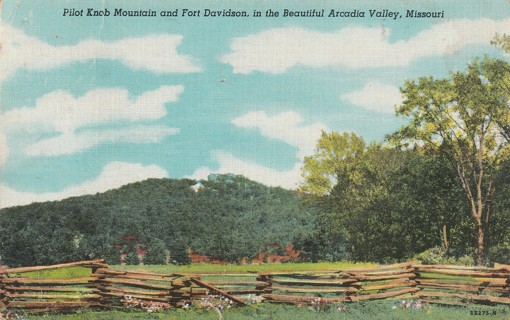 Vintage Used Postcard: 1959 Pilot Knob Mountain & Fort Davidson, MO