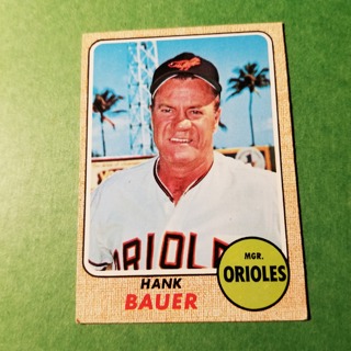 1968 - TOPPS EXMT - NRMT BASEBALL - CARD NO. 513 - HANK BAUER - ORIOLES