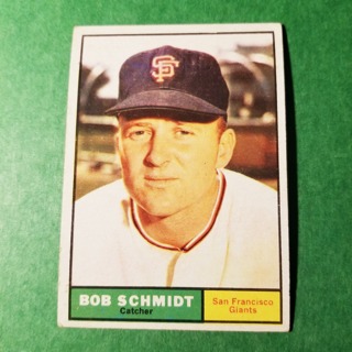 1961 - TOPPS BASEBALL CARD NO. 31 - BOB SCHMIDT - GIANTS