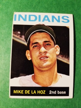 1964 - TOPPS EXMT  BASEBALL - CARD NO. 216 - MIKE DE LA HOZ - INDIANS