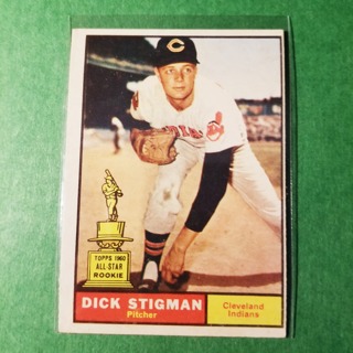 1961 - TOPPS BASEBALL CARD NO. 77 - DICK STIGMAN ROOKIE ALLSTAR - INDIANS