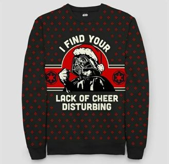 Large ~ Darth Vader I FIND YOUR LACK OF CHEER DISTURBING Sweatshirt