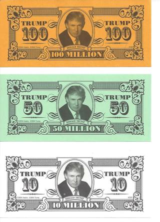 Three "BANKNOTES" from the 2004 Hasbro Donald Trump I'm back and Your Fired board game