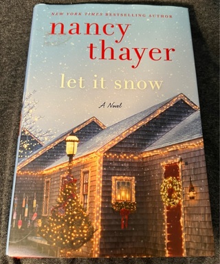 Let It Snow by Nancy Thayer 