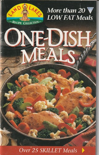 Soft Covered Recipe Book: Land O Lakes: One Dish Meals