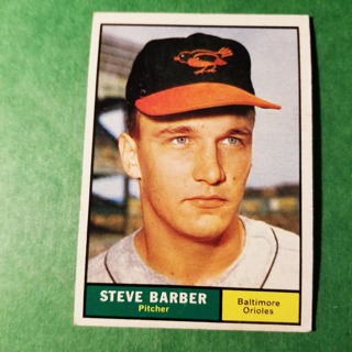 1961 - TOPPS BASEBALL CARD NO. 125 - STEVE BARBER - ORIOLES