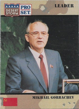  1991 Pro Set Desert Storm #74 Mikhail Gorbachev/President of the U.S.S.R.