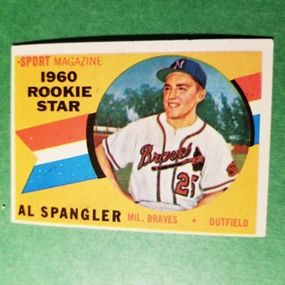 1960 - TOPPS BASEBALL CARD NO. 143 - AL SPANGLER ROOKIE - BRAVES - EXMT-NRMT+