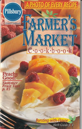 Soft Covered Recipe Book: Pillsbury: Farmer's Market Cookbook