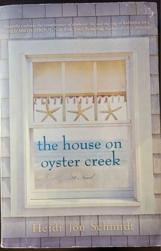 the house on oyster creek by Heidi Jon Schmidt