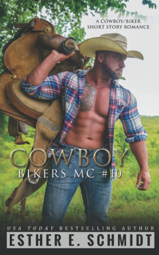 [NEW]  Cowboy Bikers MC #10 (Paperback) –  by Esther E. Schmidt (Author)